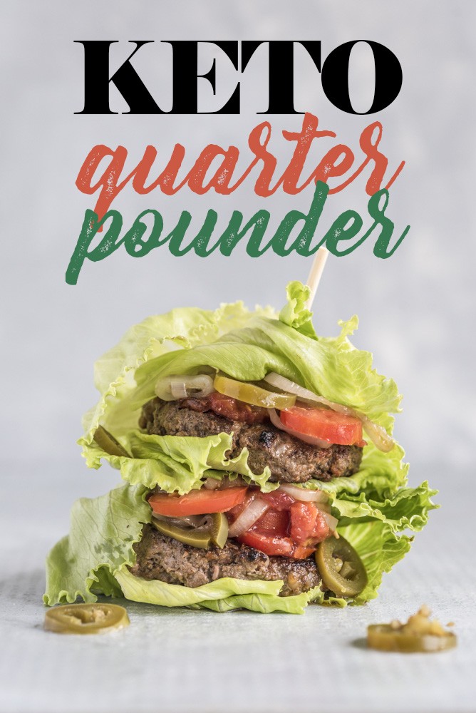 Low Carb Keto Quarter Pounder