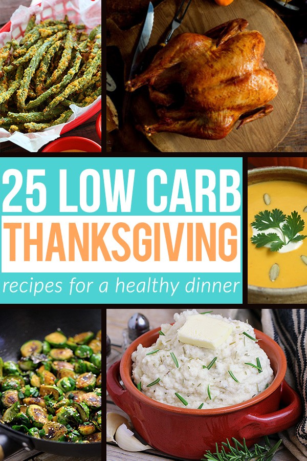 25 Best Low Carb Thankgiving Recipes for a Healthy Dinner