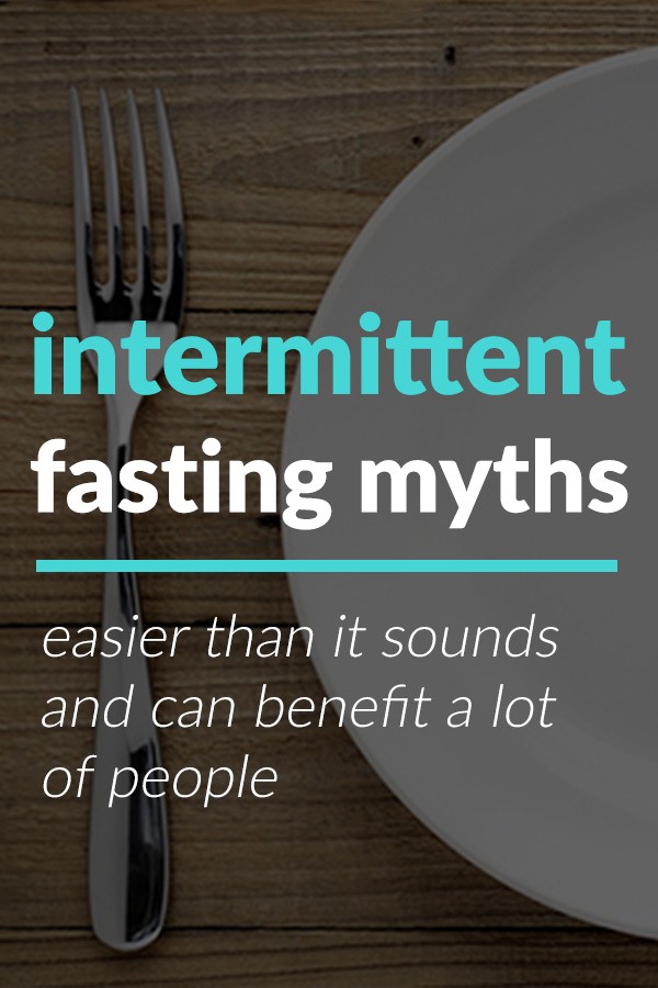 Intermittent Fasting Myths