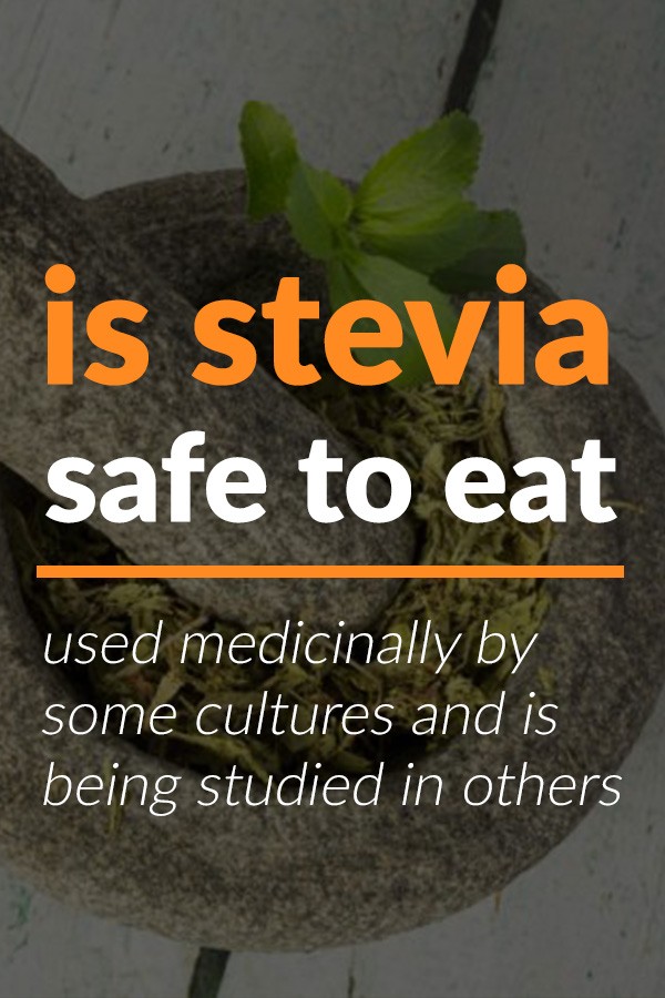 Is Stevia Safe?