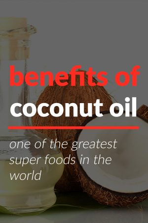 What are the Benefits of Coconut Oil?