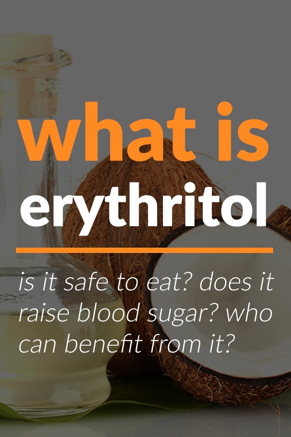 What are the dangers of erythritol?