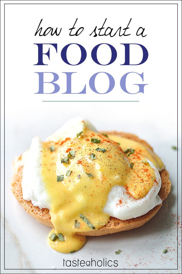 How to Start a Food Blog