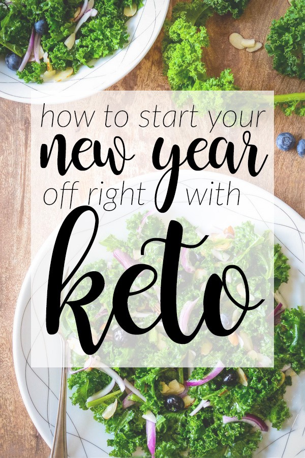 How to Start the New Year Off Right with Keto