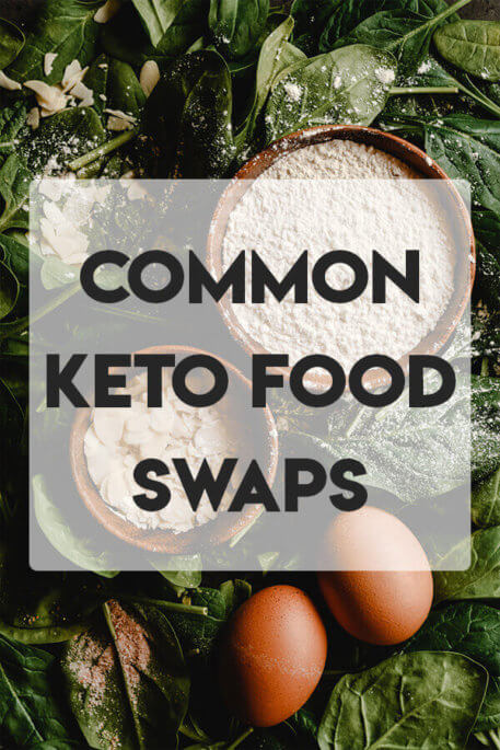 Keto-Friendly Food Swaps for Common Ingredients